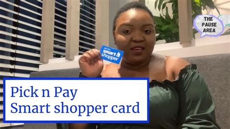 how to activate smart shopper card|Pick n Pay Smart Shopper Review 202.